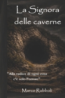 La Signora delle caverne (Italian Edition) B0GXKKQDVJ Book Cover