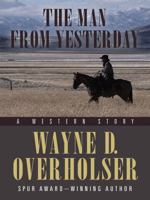 The Man From Yesterday 1620878321 Book Cover