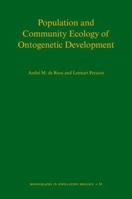 Population and Community Ecology of Ontogenetic Development 0691137579 Book Cover