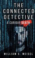 The Connected Detective: A Curious Death 621434072X Book Cover