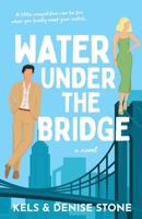 Water Under the Bridge B0BCZNH5SR Book Cover