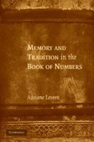 Memory and Tradition in the Book of Numbers 1107407834 Book Cover