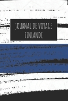 Journal de Voyage Finlande: 6x9 Carnet de voyage I Journal de voyage avec instructions, Checklists et Bucketlists, cadeau parfait pour votre séjour à Finlande et pour chaque voyageur. (French Edition) 167098995X Book Cover