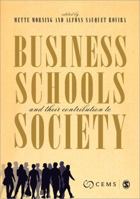 Business Schools and Their Contribution to Society 085702387X Book Cover