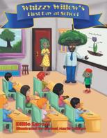 Whizzy Willow's First Day at School 1543489273 Book Cover