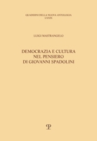 Democrazia E Cultura Nel Pensiero Di Giovanni Spadolini 8859621836 Book Cover
