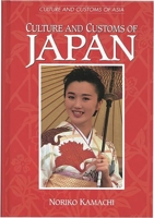 Culture and Customs of Japan (Culture and Customs of Asia) 0313301972 Book Cover