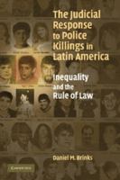 The Judicial Response to Police Killings in Latin America 0521872340 Book Cover