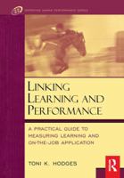 Linking Learning and Performance (Improving Human Performance 0750674121 Book Cover