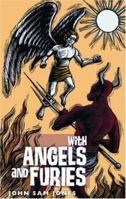 With Angels and Furies 1902852494 Book Cover