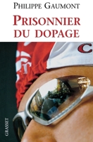 Prisonnier du dopage 2246684315 Book Cover