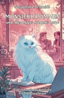 Monsieur Pommes und das Chaos namens Liebe: Eine romantische Komödie mit Tierhaarallergie. (German Edition) B0FDKJ55CV Book Cover