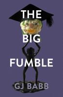 The Big Fumble 1803132345 Book Cover