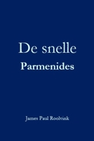 Parmenides (De snelle X) (Dutch Edition) B0FLQ8DQW5 Book Cover