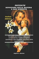 POTENTE DEVOZIONE DELLA NOVENA A SAN GIUSEPPE: Una guida spirituale di 9 giorni con consacrazione, litanie e preghiere quotidiane a San Giuseppe, guardiano della Sacra Famiglia. (Italian Edition) B0F48TJF42 Book Cover