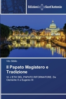 Il Papato Magistero e Tradizione (Italian Edition) 3639606256 Book Cover