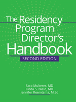 The Residency Program Director's Handbook, Second Edition 1556457235 Book Cover