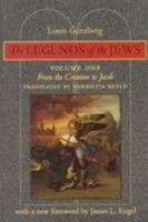 The Legends of the Jews, Volume 1 0801858909 Book Cover