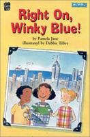 Right On, Winky Blue! (Mondo) 1572556234 Book Cover