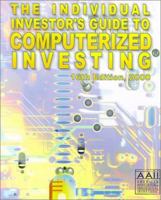 The Individual Investor's Guide to Computerized Investing (Individual Investor's Guide to Computerized Investing) 0942641221 Book Cover