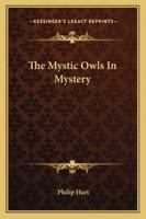 The Mystic Owls In Mystery 1163141917 Book Cover