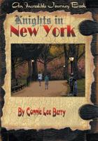 Knights in New York 0977284859 Book Cover