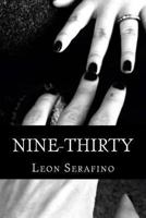 Nine-Thirty 1493751387 Book Cover