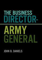 The Business Director-Army General 1456877062 Book Cover