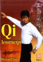 Qi Journeys: Volume I Collected Stories by Michael Tse: v. 1 1903443008 Book Cover