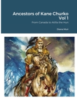 Ancestors of Kane Churko Vol 1 1716574552 Book Cover