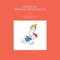 LIMERICKS - einfach menschlich: mit Illustrationen von Gisela Laue und Karl-Heinz Otten 3756881563 Book Cover