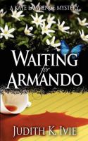 Waiting for Armando 0615271685 Book Cover