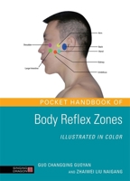 Pocket Handbook of Body Reflex Zones Illustrated in Color 1848191197 Book Cover