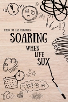 Soaring When Life Sux: Finding Hope and Joy through 2 Corinthians 1-6 B0FV3N584W Book Cover