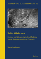 Heilige Abfallgruben: Favissae Und Kultdeposite in Israel/Palastina Von Der Spatbronzezeit Bis Zur Perserzeit 3963270543 Book Cover