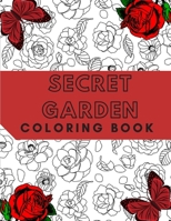 Secret Garden Coloring Book: For Adults Relaxation Magical Scenes Stress Relief B08N3K5G6S Book Cover