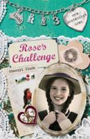 Our Australian Girl: Rose's Challenge (Book 3) 0143305387 Book Cover