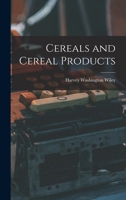 Cereals and cereal products - Primary Source Edition 1019277718 Book Cover