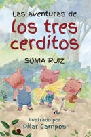 Las aventuras de los tres cerditos 841594392X Book Cover