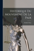 Historique Du Mouvement De La Paix 1017590052 Book Cover