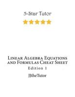 Linear Algebra Equations and Formulas Cheat Sheet: Edition 1 1545373744 Book Cover