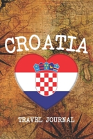 CROATIA: 6x9 Travel planner I Road trip planner I Dot grid journal I Travel notebook I Travel diary I Pocket journal I Gift for Backpacker 1673184944 Book Cover