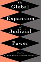 The Global Expansion of Judicial Power 0814782272 Book Cover