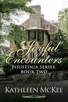 Joyful Encounters 1540308146 Book Cover
