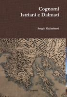 Cognomi Istriani e Dalmati 0244238669 Book Cover