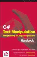 C# Text Manipulation Handbook 1861008236 Book Cover