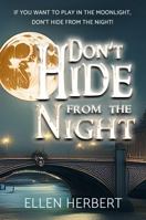 Don't Hide from the Night B0FDWZYS44 Book Cover
