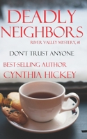 Deadly Neighbors 1492133809 Book Cover