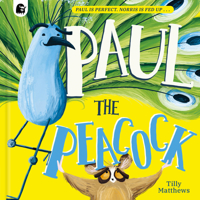 Paul the Peacock 0711292256 Book Cover