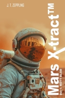 Mars X-tract™: Del 1: RÖTT BLOD (Swedish Edition) B0FB15W9S2 Book Cover